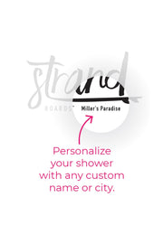 Strand Boards® | Strand Series | Miami Surfboard Shower | Personalization