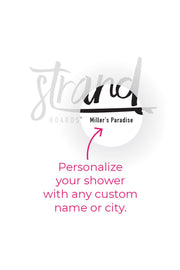 Strand Boards® | Strand Series | Malibu Surfboard Shower | Sole Component | Personalization